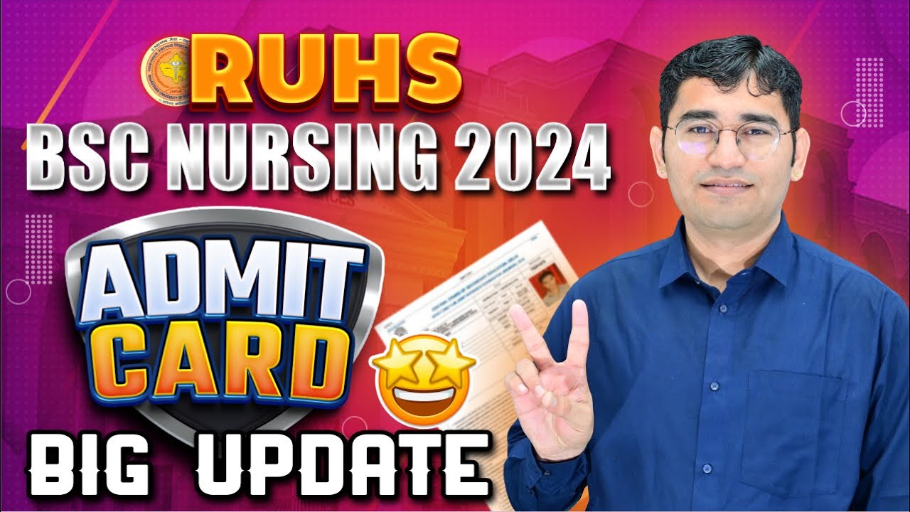 RUHS B.Sc Nursing Admit Card 2024 Download Official Website-bscnursing2024.com: राजस्थान बीएससी नर्सिंग एडमिट कार्ड यहां से निकालें